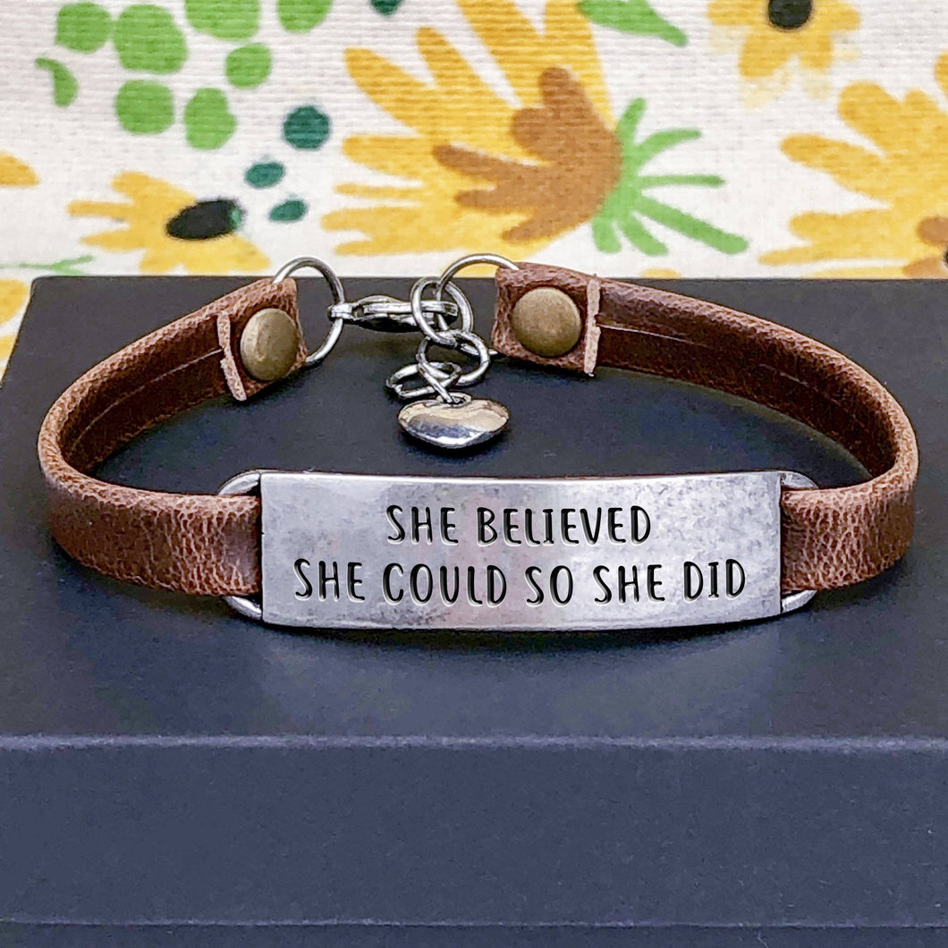 She Believed She Could So She Did Leather Bracelet